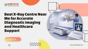 Best x-ray centre near me